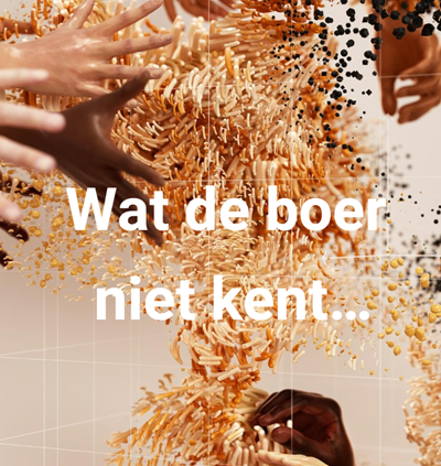 wat de boer niet kent…